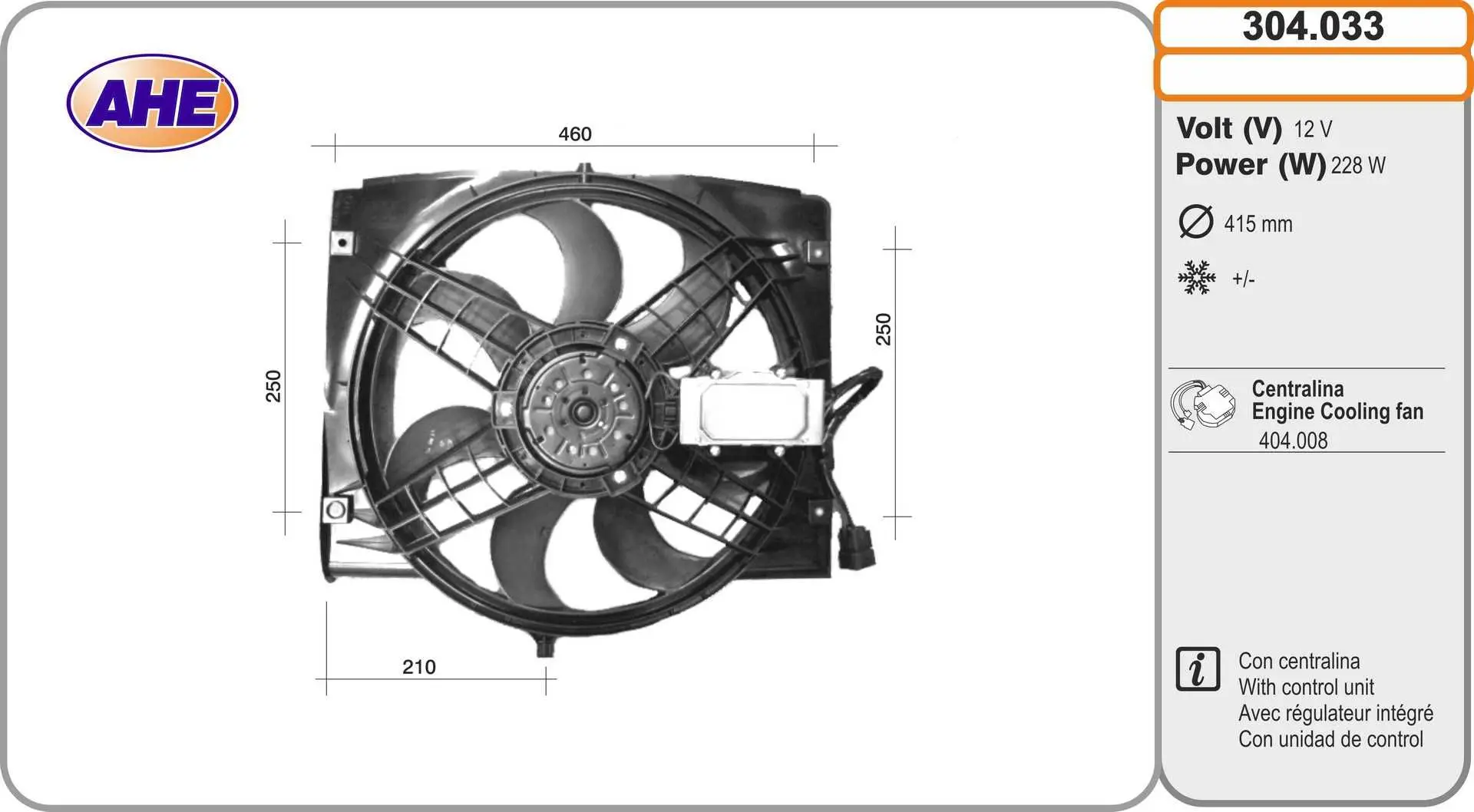 Ventilateur, refroidissement du moteur AHE 304.033