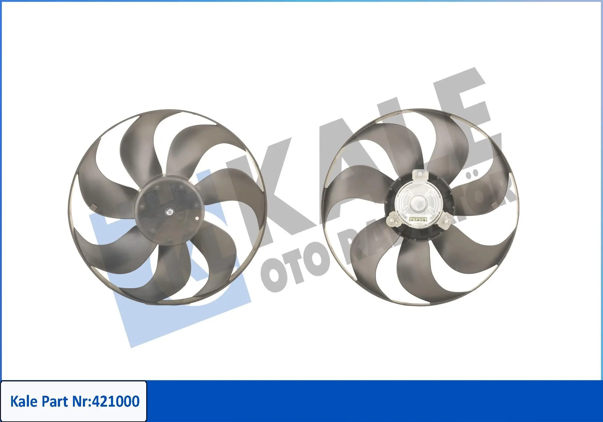 Ventilateur, refroidissement du moteur KALE OTO RADYATÖR 421000
