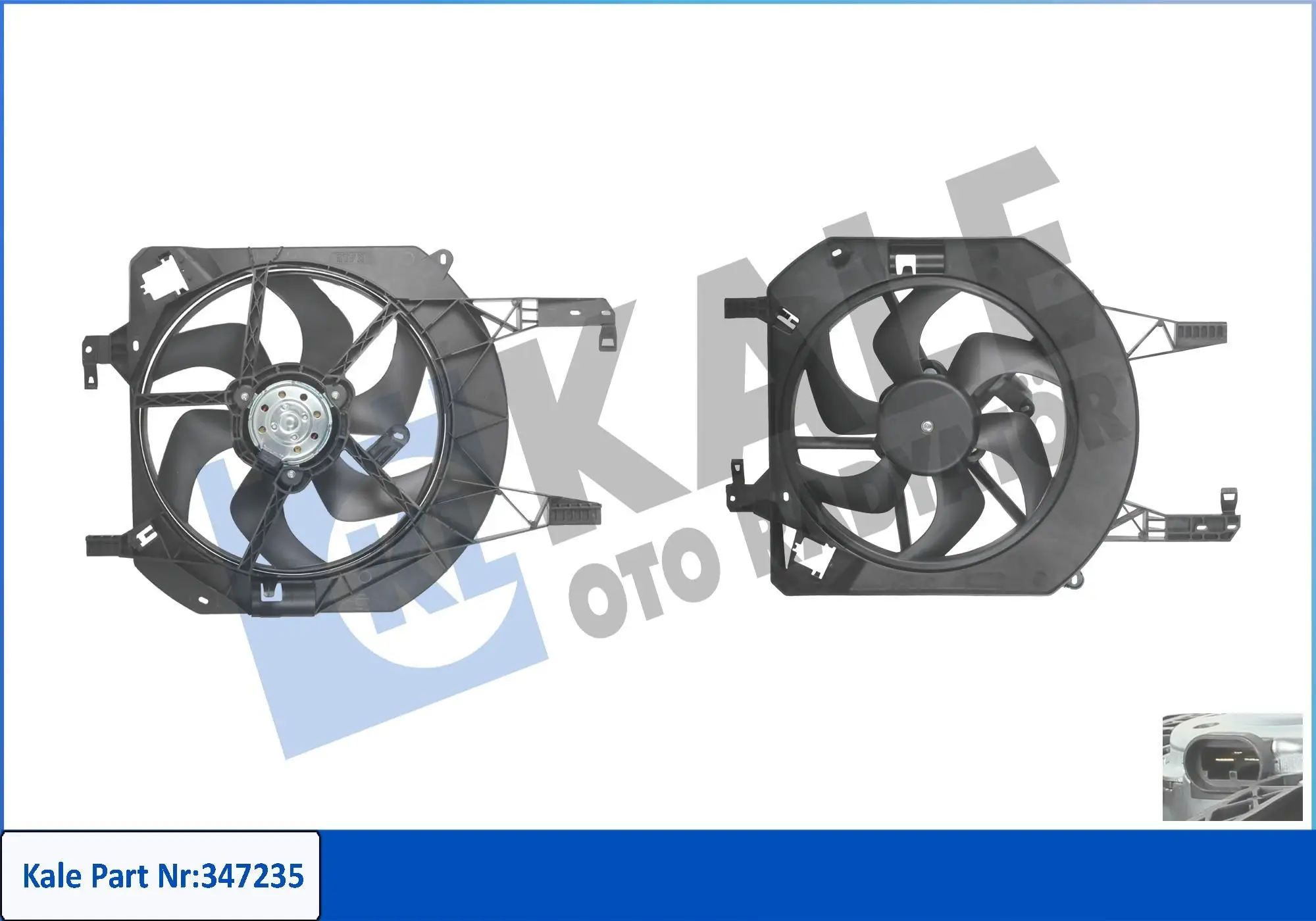 Ventilateur, refroidissement du moteur KALE OTO RADYATÖR 347235